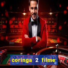 coringa 2 filme completo dublado